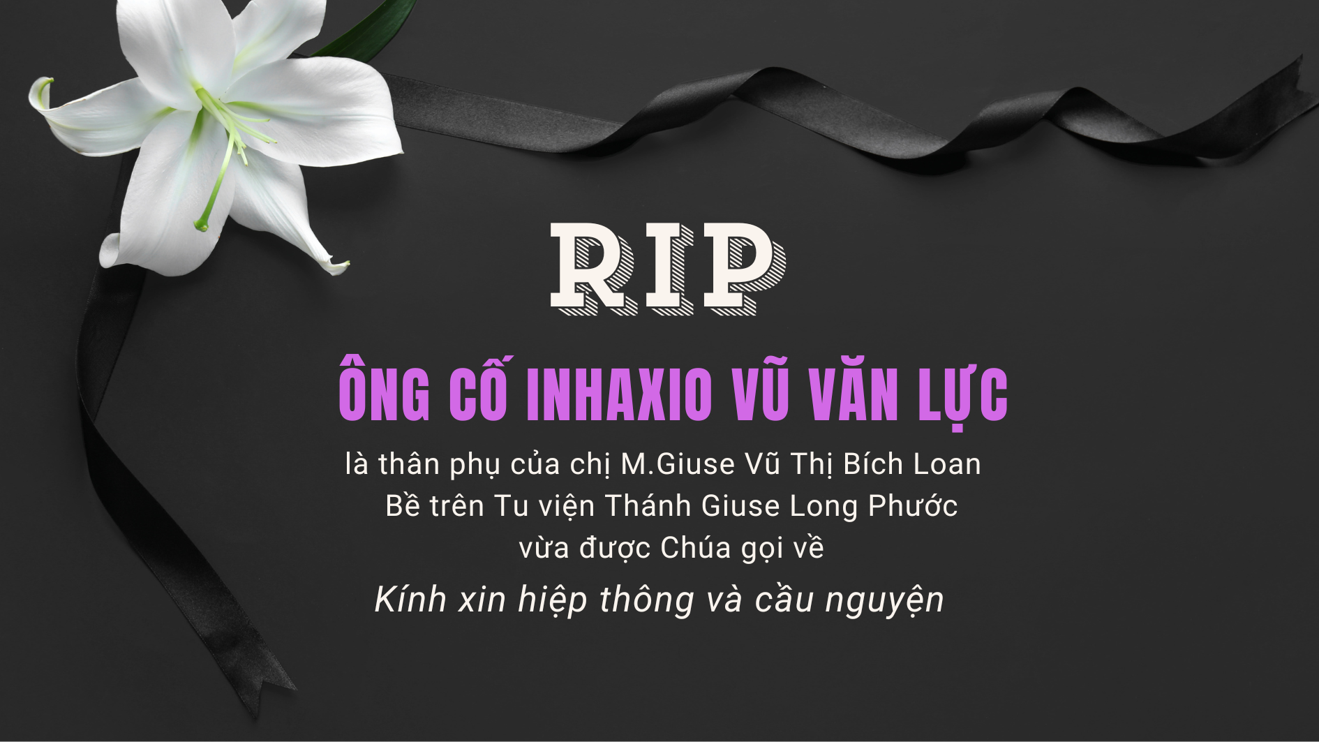 Cáo phó: Ông Cố Inhaxio Vũ Văn Lực - Thân phụ của chị Giuse Vũ Thị Bích Loan